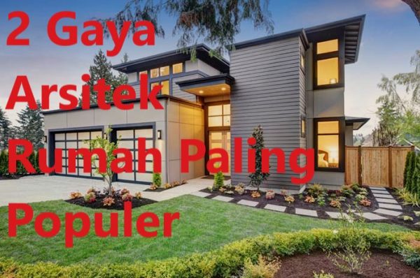 2 Gaya Arsitek Rumah Paling Populer