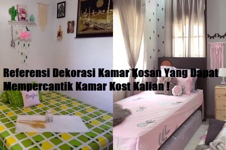 Referensi Dekorasi Kamar Kosan